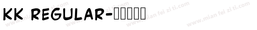kk regular字体转换